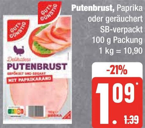 Gut Günstig Putenbrust 100 g Packung Angebot bei Edeka