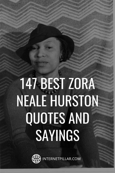 147 Zora Neale Hurston Quotes and Sayings