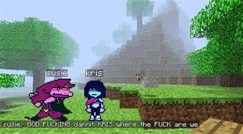 Minecraft God Fucking Damnit Kris Where The Fuck Are We Know