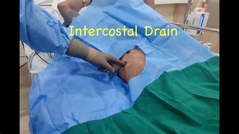 Chest Drain Intercostal Drain Icu Bed Side Procedure Haemothorax