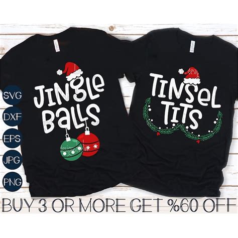 Jingle Balls Svg Tinsel Tits Svg Funny Christmas Couples S Inspire Uplift