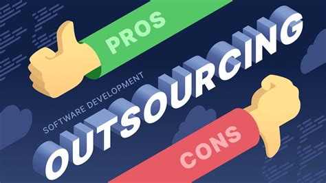 Pros And Cons Of Software Development Outsourcing For Companies