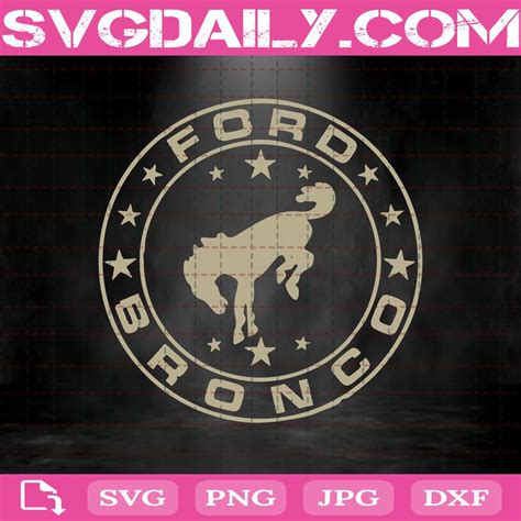 Ford Bronco Vintage Star Bronco Svg Ford Bronco Logo Svg Svg Png Dxf