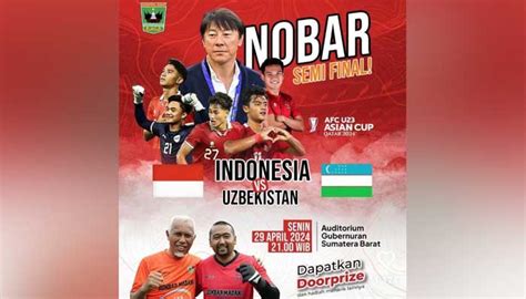 Pemprov Sumbar Gelar Nobar Semifinal Piala Asia U 23 Ini 6 Lokasinya