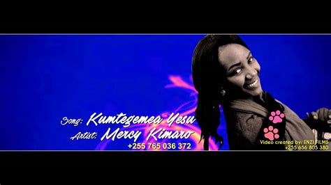 Mercy Kimaro Kumtegemea Yesu Official HQ Audio YouTube