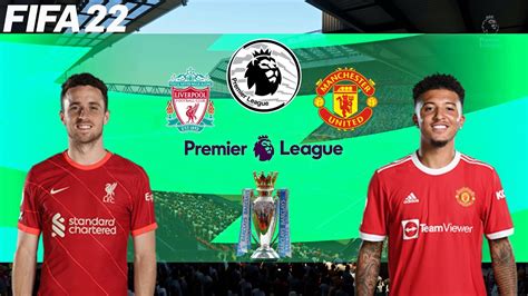 Fifa 22 Liverpool Vs Manchester United 202122 English Premier League Season Full Gameplay