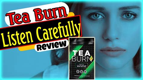 Beware Tea Burn Review Tea Burn Reviews Tea Burn Is Tea Burn Trustworthytea Burn Review