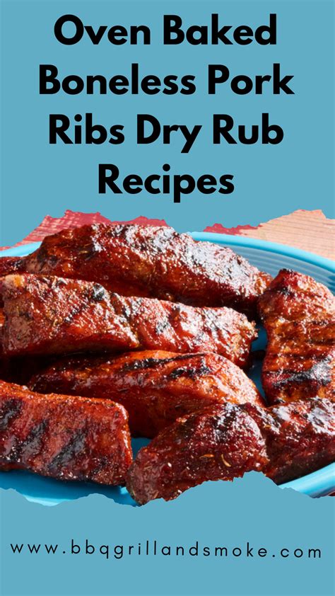 Oven Baked Boneless Pork Ribs Dry Rub Recipes - BBQ Grill and Smoke