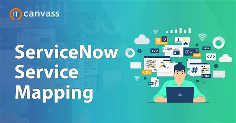 Servicenow Service Mapping Overview And Features It Canvass