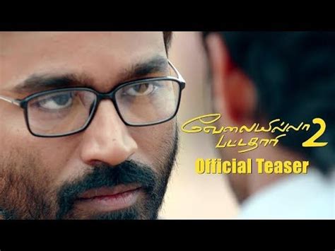 Velai Illa Pattadhaari 2 Official Teaser Dhanush Kajol Amala Paul