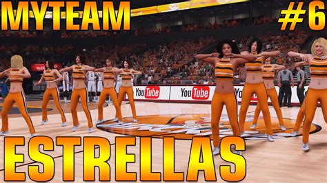 Nba 2k16 My Team Llegan Las Estrellas Road To Playoffs 6 Youtube