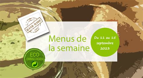 Menus semaine du 11 au 15 septembre 2023 César et Marcus