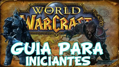 World Of Warcraft Guia Para Iniciantes Br Interface Do Jogo