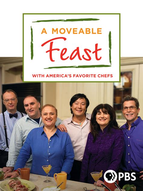Prime Video A Moveable Feast With Americas Favorite Chefs
