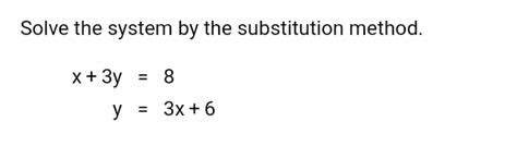 Solved Solve The System By The Substitution