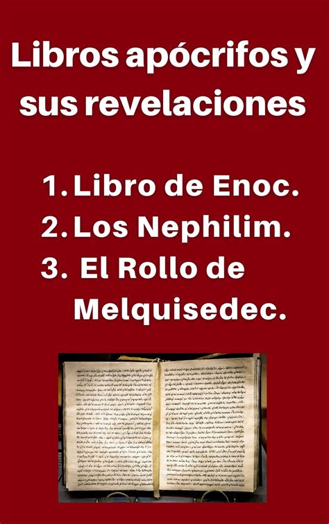 Libros apócrifos y sus revelaciones 1 Libro de Enoc 2 Los Nephilim