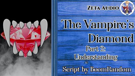 M4a The Vampires Diamond Part 2 Understanding Asmr Vampire X Listener Dominant Youtube