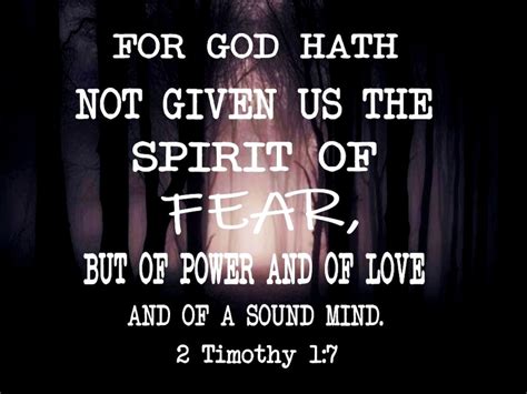 God Has Not Given Us A Spirit Of Fear Picture 2 Timothy 1 7 Faith Over Fear Military T Army