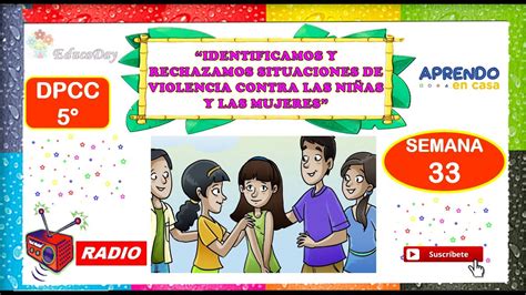 Semana 33 DPCC 5 Secundaria RADIO IDENTIFICAMOS Y RECHAZAMOS