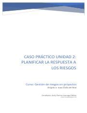 Caso práctico Unidad 2 Gestión de riesgos pdf CASO PRÁCTICO UNIDAD 2