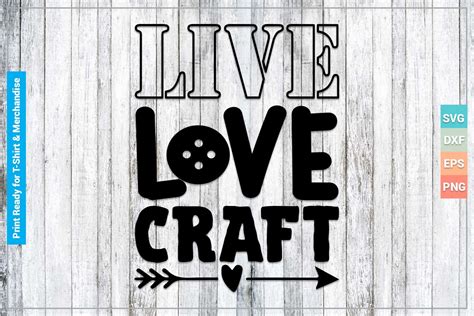 Live Love Craft Svg Printable Cut Files Graphic By Svgitems · Creative