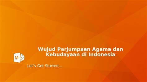 PPTX Wujud Perjumpaan Agama Dan Kebudayaan Di Indonesia DOKUMEN TIPS