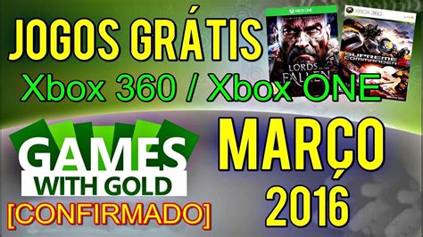 Jogos Grátis Xbox LIVE Gold de MARÇO 2016 LISTA OFICIAL Xbox ONE