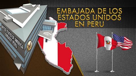 EMBAJADA DE LOS ESTADOS UNIDOS EN PERU YouTube