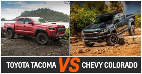 Chevy Colorado Vs Toyota Tacoma Gale Pearla