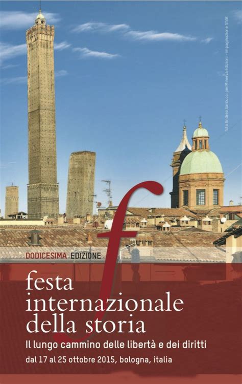 Xii Festa Internazionale Della Storia A Bologna Italia Viaggio