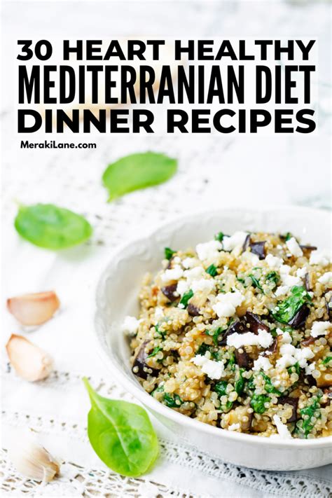 30 Heart Healthy Mediterranean Diet Dinner Recipes