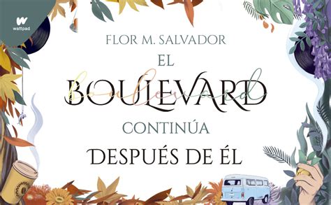 Boulevard Libro Despu S De L Edici N Revisada Por La Autora