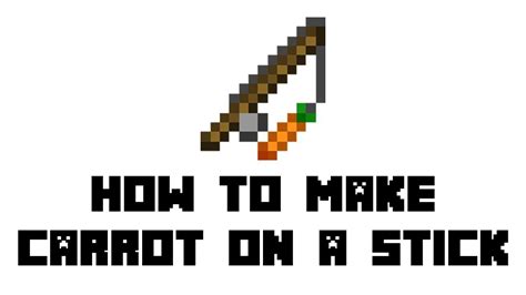 Minecraft Survival How To Make Carrot On A Stick Youtube