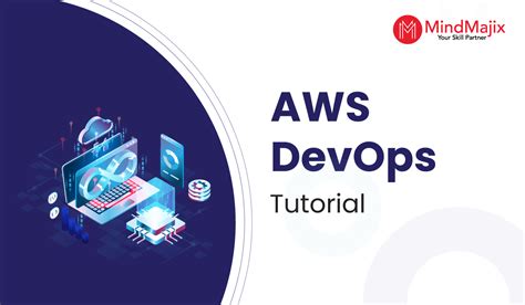 Aws Devops Tutorial What Is Aws Devops