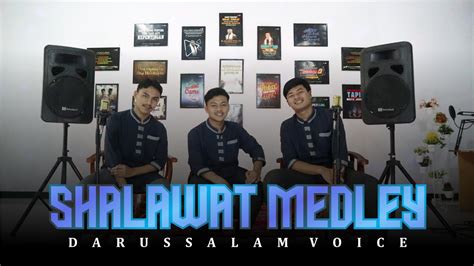 Sholawat Medley Darussalam Voice Official Video Musik Youtube