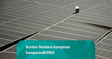 Kapasitas Pembangkit Listrik Terpasang Di Ri Capai Gw Per Semester I