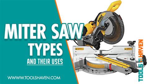 6 Different Miter Saw Types & Their Uses - ToolsHaven