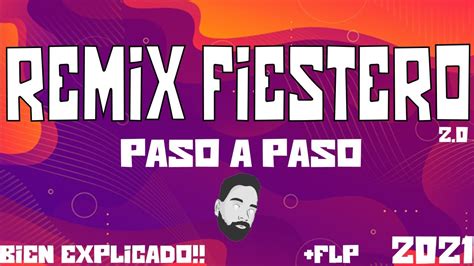 Te Muestro Como Hacer Un Remix Fiestero Cachengue De Youtube