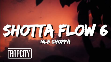 Nle Choppa Shotta Flow 6 Lyrics Youtube