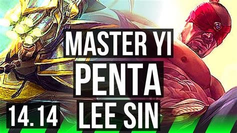 MASTER YI Vs LEE SIN JGL Penta 56k DMG 67 Winrate 24 5 9 VN