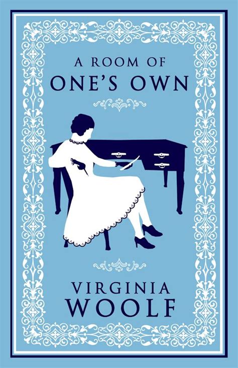 A Room Of One S Own Annotated Edition Virginia Woolf Alma Classics