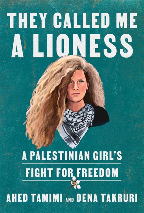 Interview With Ahed Tamimi An Icon Of The Palestinian Resistance