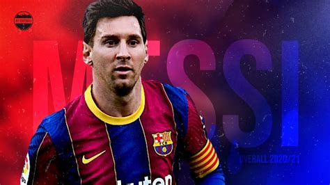 Lionel Messi 2021 Magical Skills And Goals Overall Hd Youtube