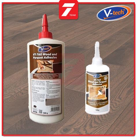 VT 760 V TECH Wood And Parquet Adhesive 150G 500G Lazada