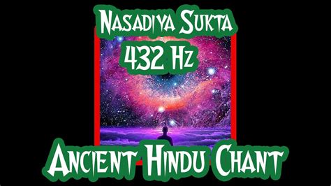 Nasadiya Sukta 432Hz Rigveda Creation Chant 1Hr Slow Reverb Looped