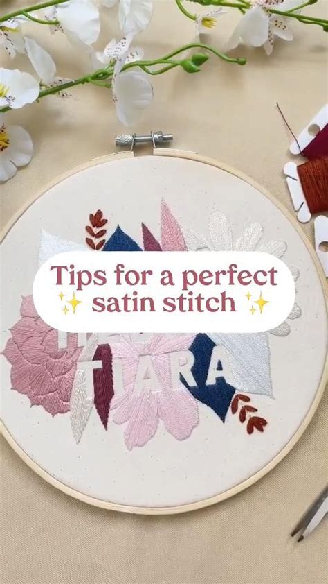 Tips For Perfect Satin Stitch Embroidery And Stitching