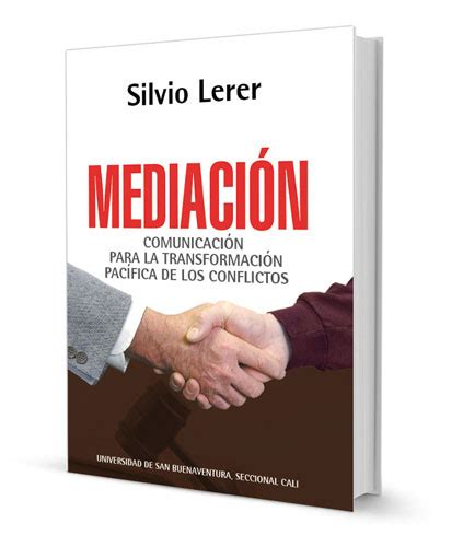 Vamos A Mediar Mediaci N Comunicaci N Para La Transformaci N Pac Fica