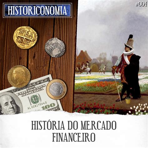 historia  mercado financeiro leitura obrigahistoria