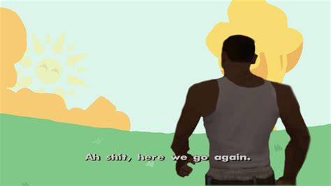 aw shit here we go again Blank Template - Imgflip