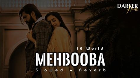 Mehbooba Lofi Slowed Reverb Lofi Song Love Kgf 2 Chillout